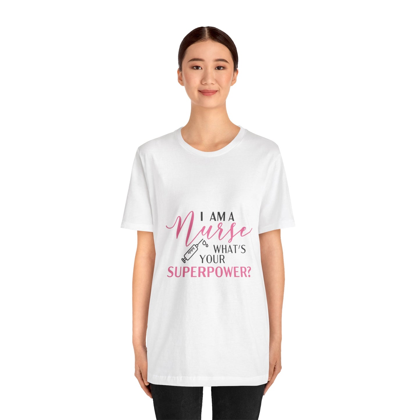 Nurse Superpower T-Shirt
