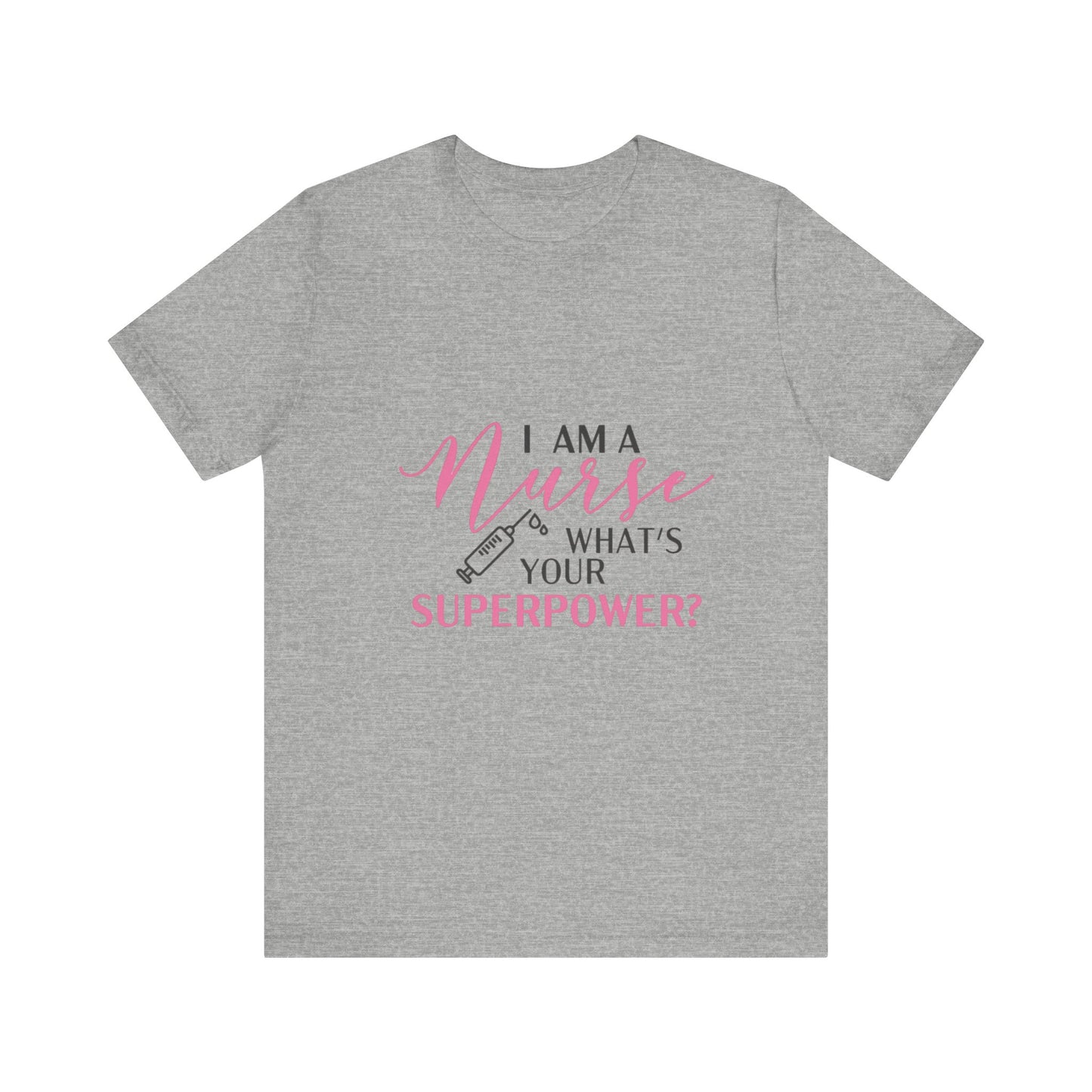 Nurse Superpower T-Shirt