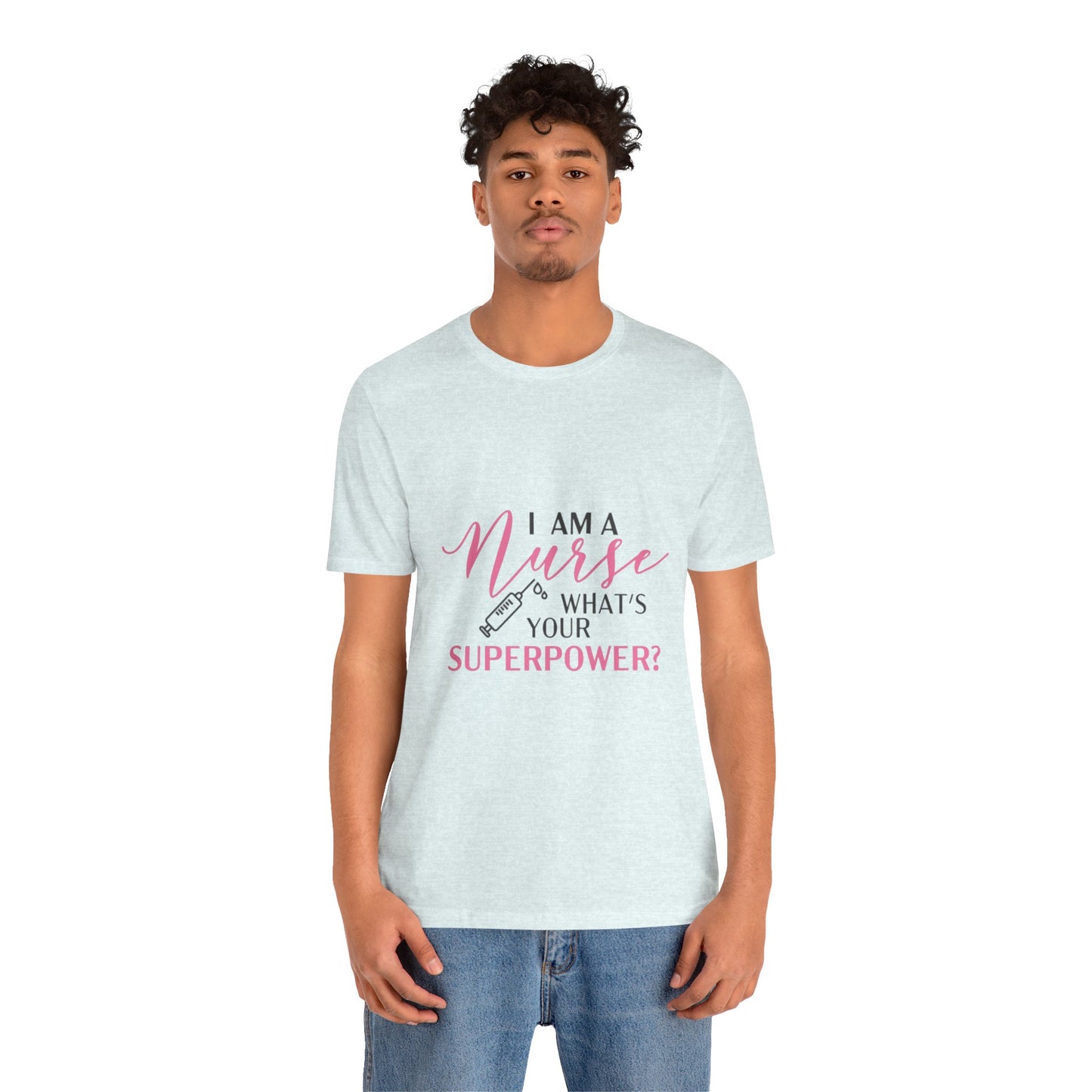 Nurse Superpower T-Shirt