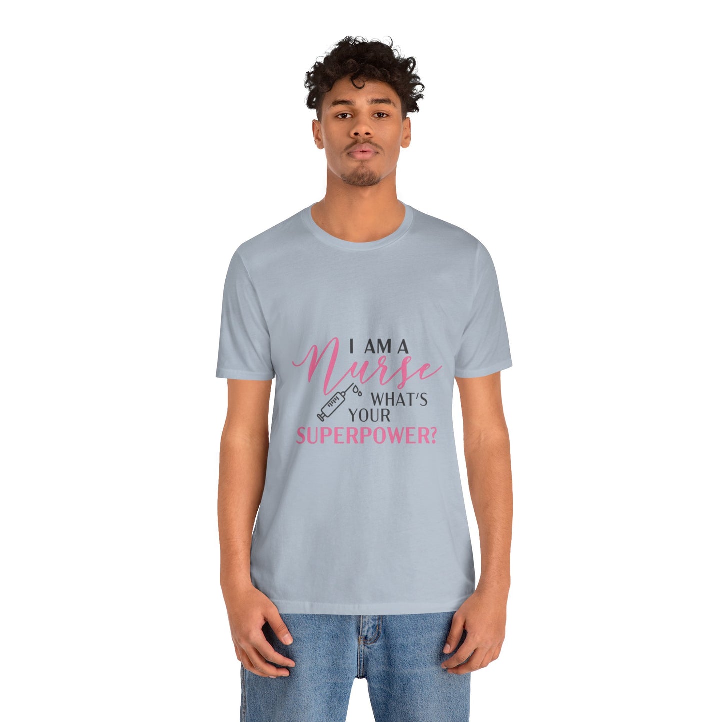 Nurse Superpower T-Shirt