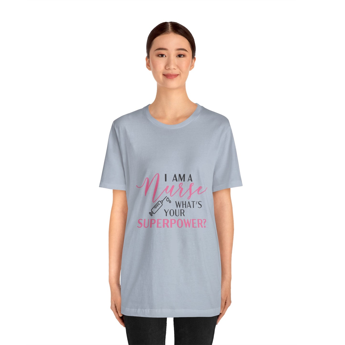 Nurse Superpower T-Shirt