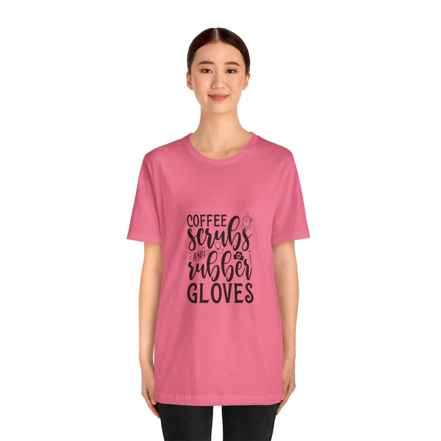 Coffee/Scrubs/Rubber Gloves T-Shirt