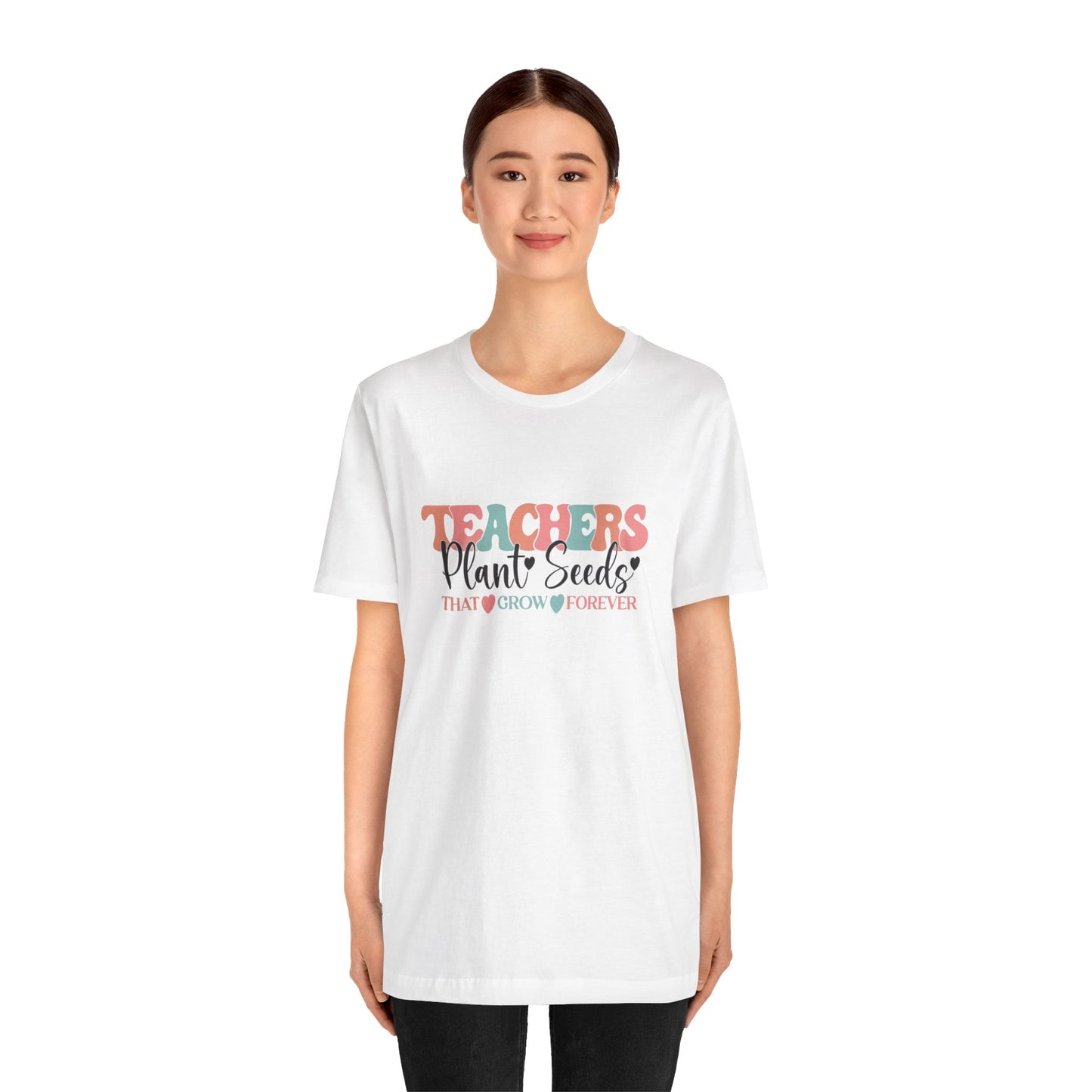 Teachers Plant Seeds T-Shirt