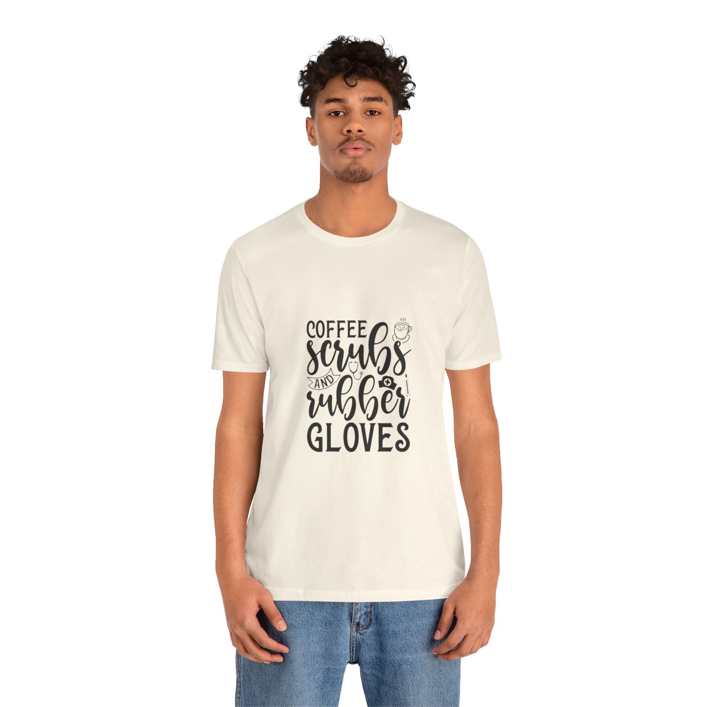 Coffee/Scrubs/Rubber Gloves T-Shirt