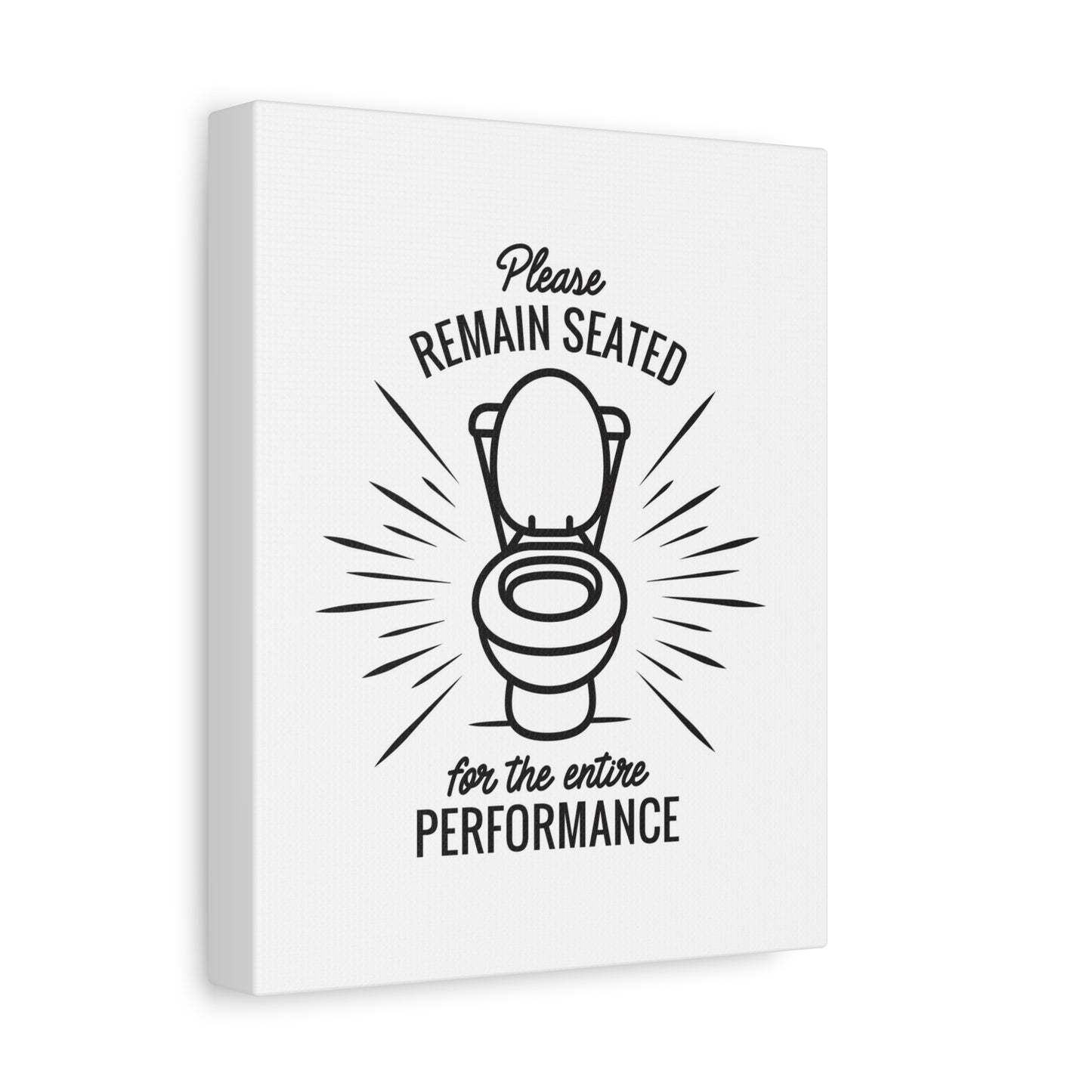 Remain Seated Canvas