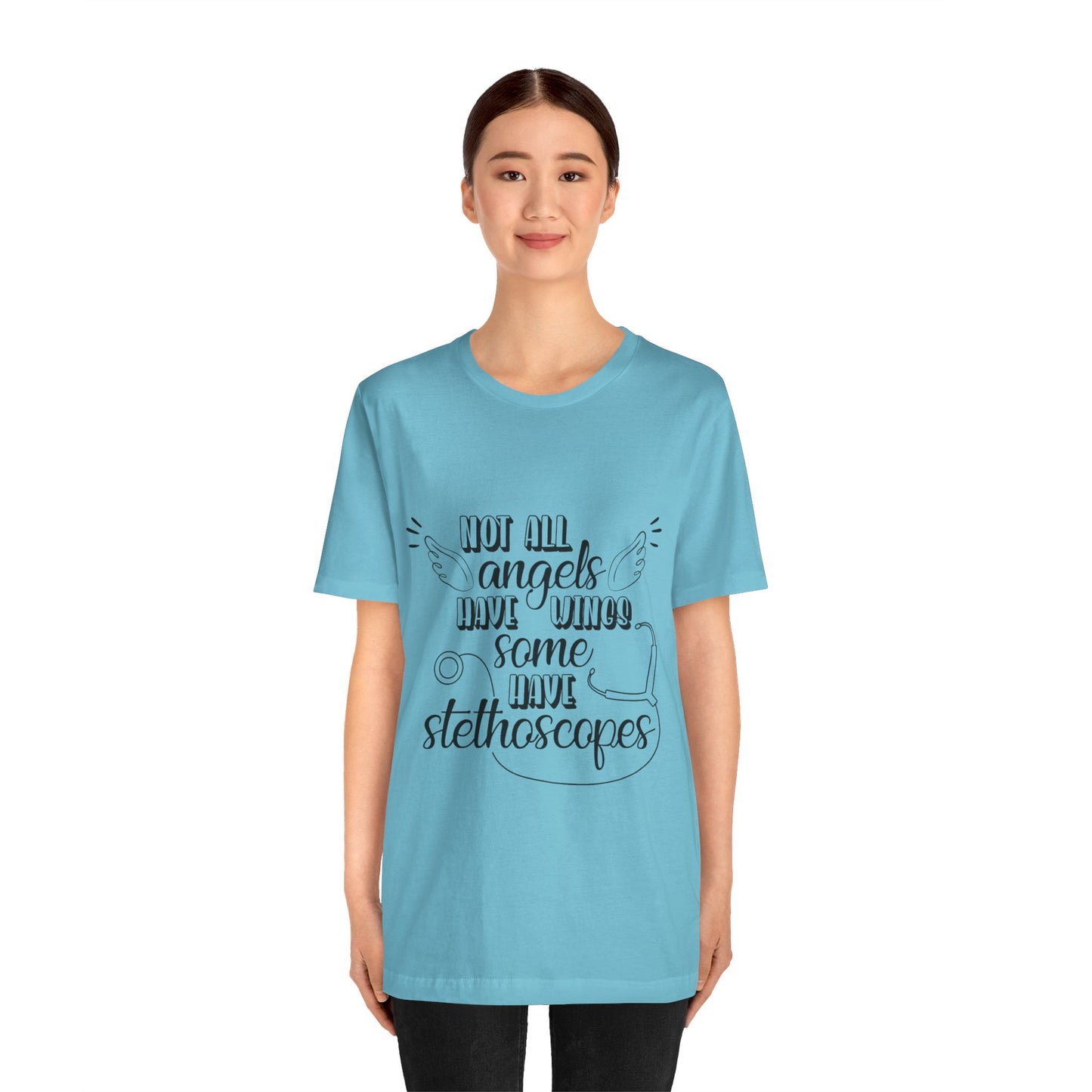 Some Angels Have Stethoscopes T-Shirt