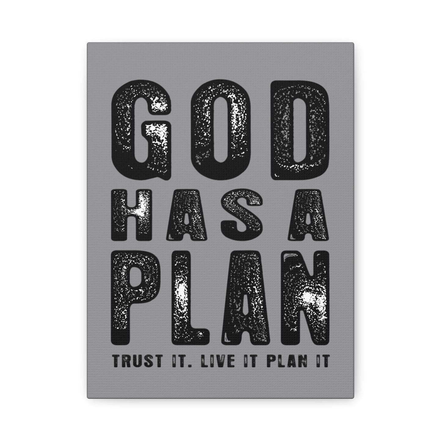 God Has a Plan Canvas