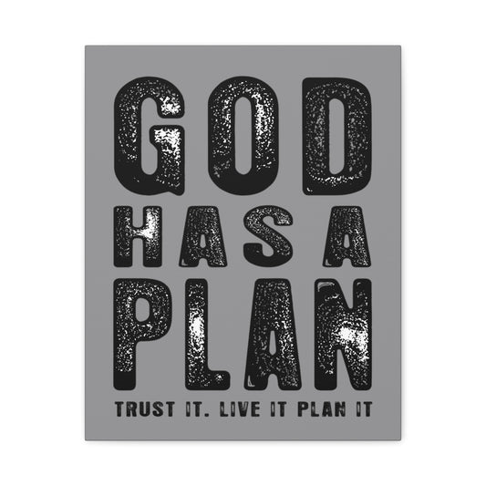 God Has a Plan Canvas