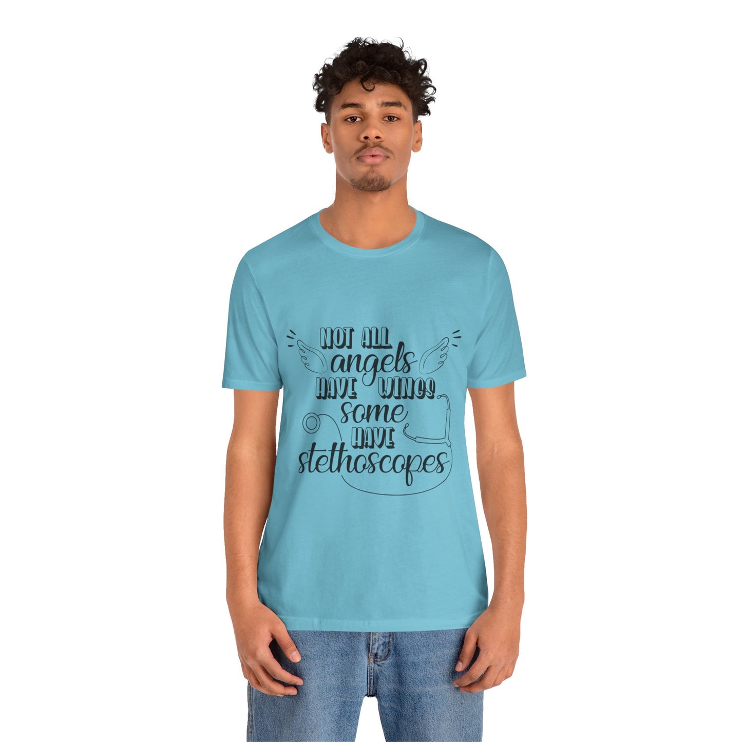 Some Angels Have Stethoscopes T-Shirt