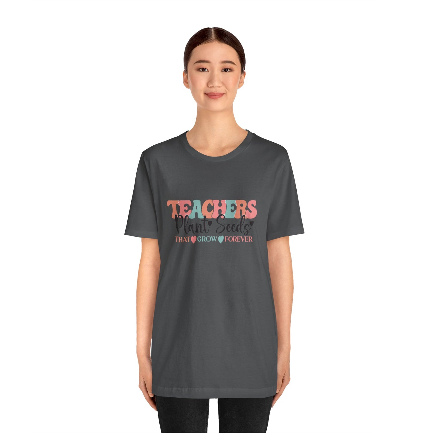 Teachers Plant Seeds T-Shirt