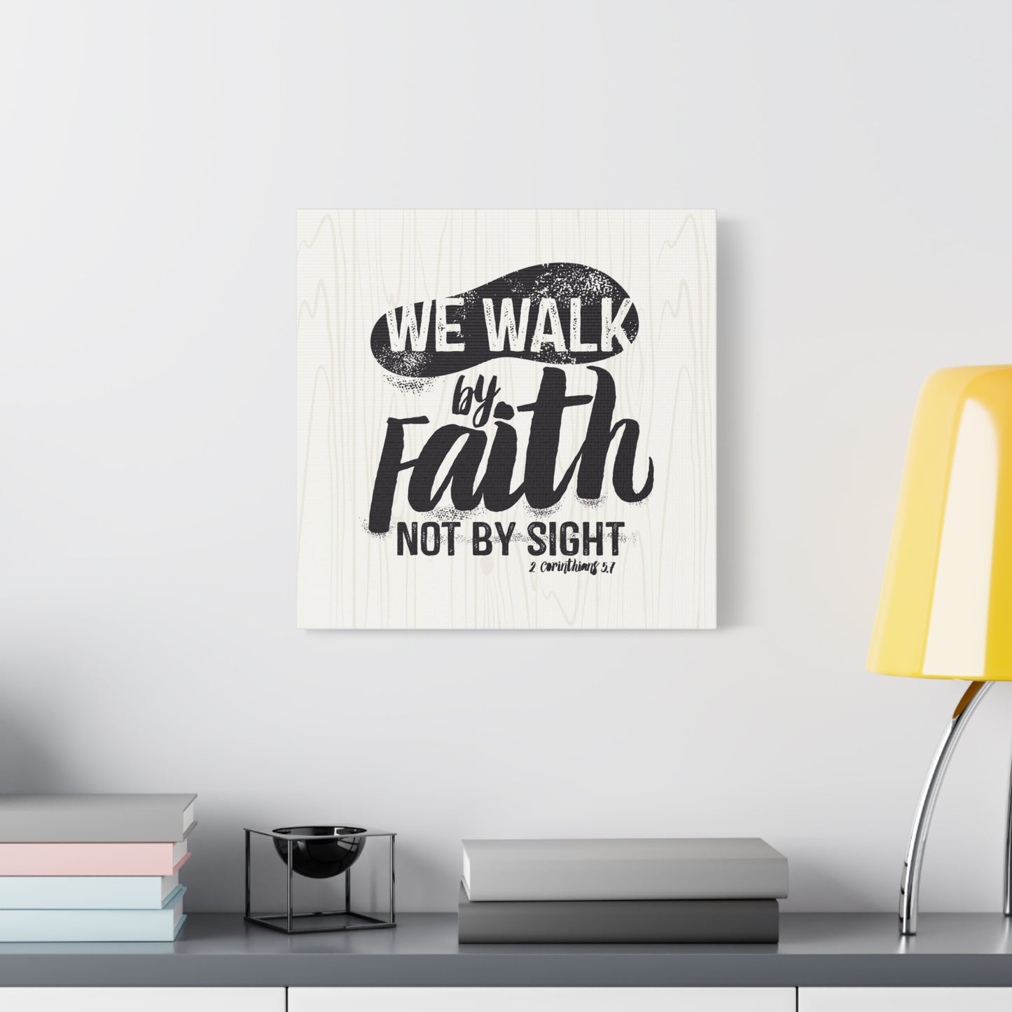 Walk By Faith Canvas