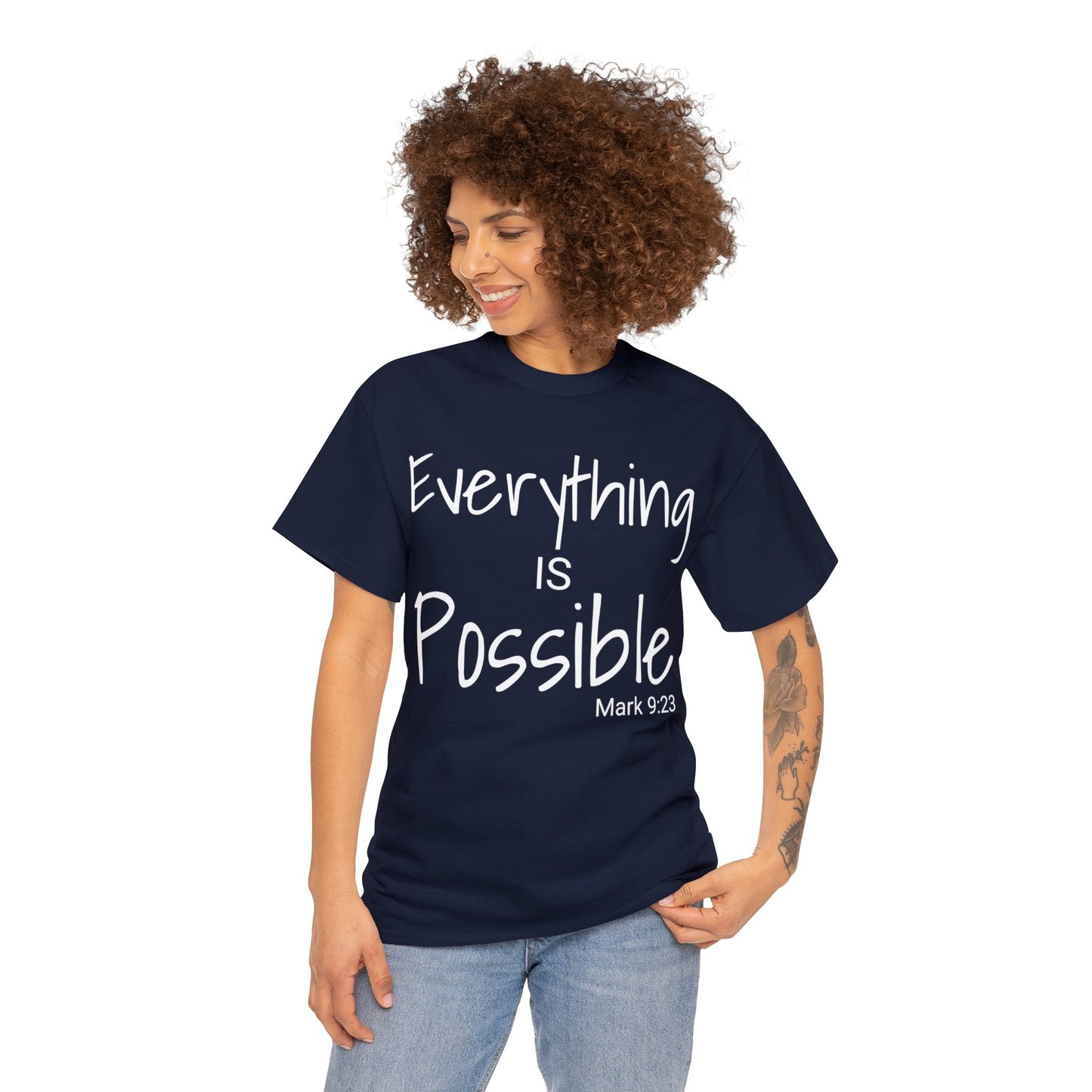 Everything is Possible T-Shirt