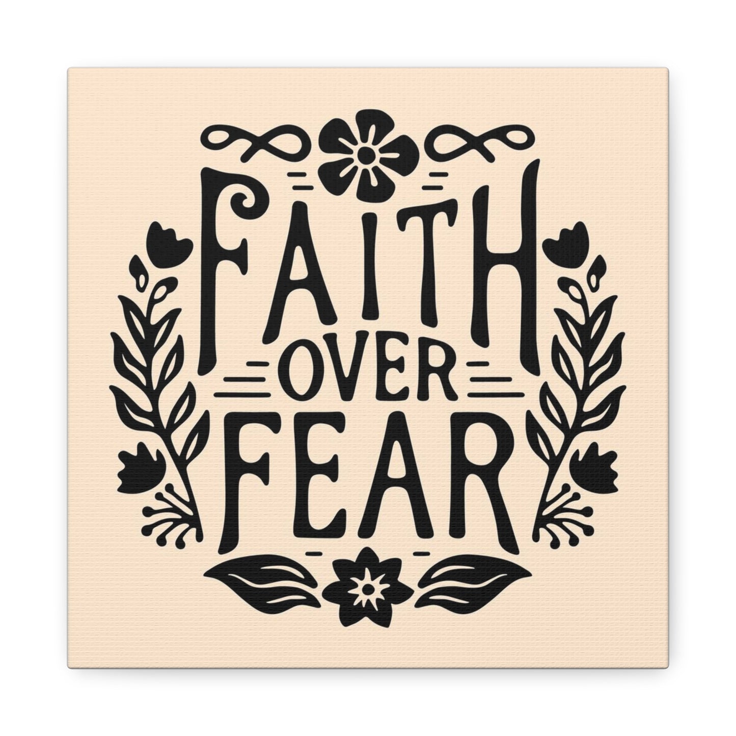 Faith Over Fear Canvas