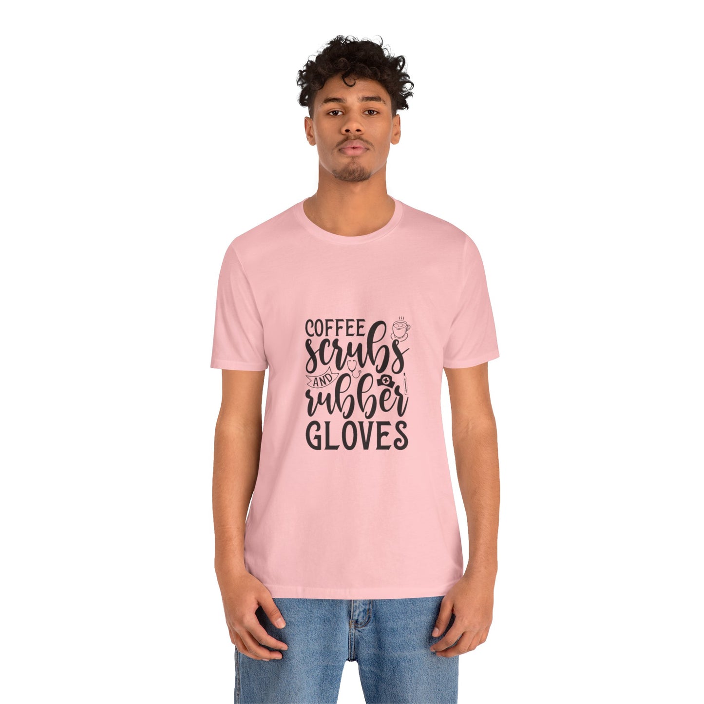 Coffee/Scrubs/Rubber Gloves T-Shirt