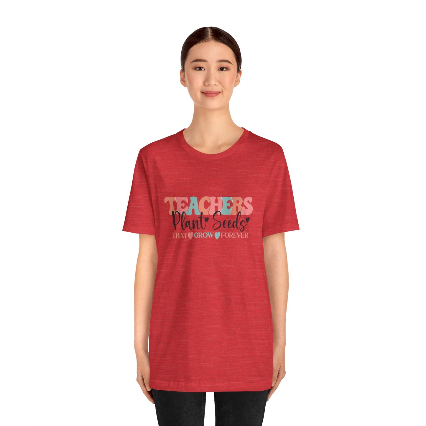 Teachers Plant Seeds T-Shirt