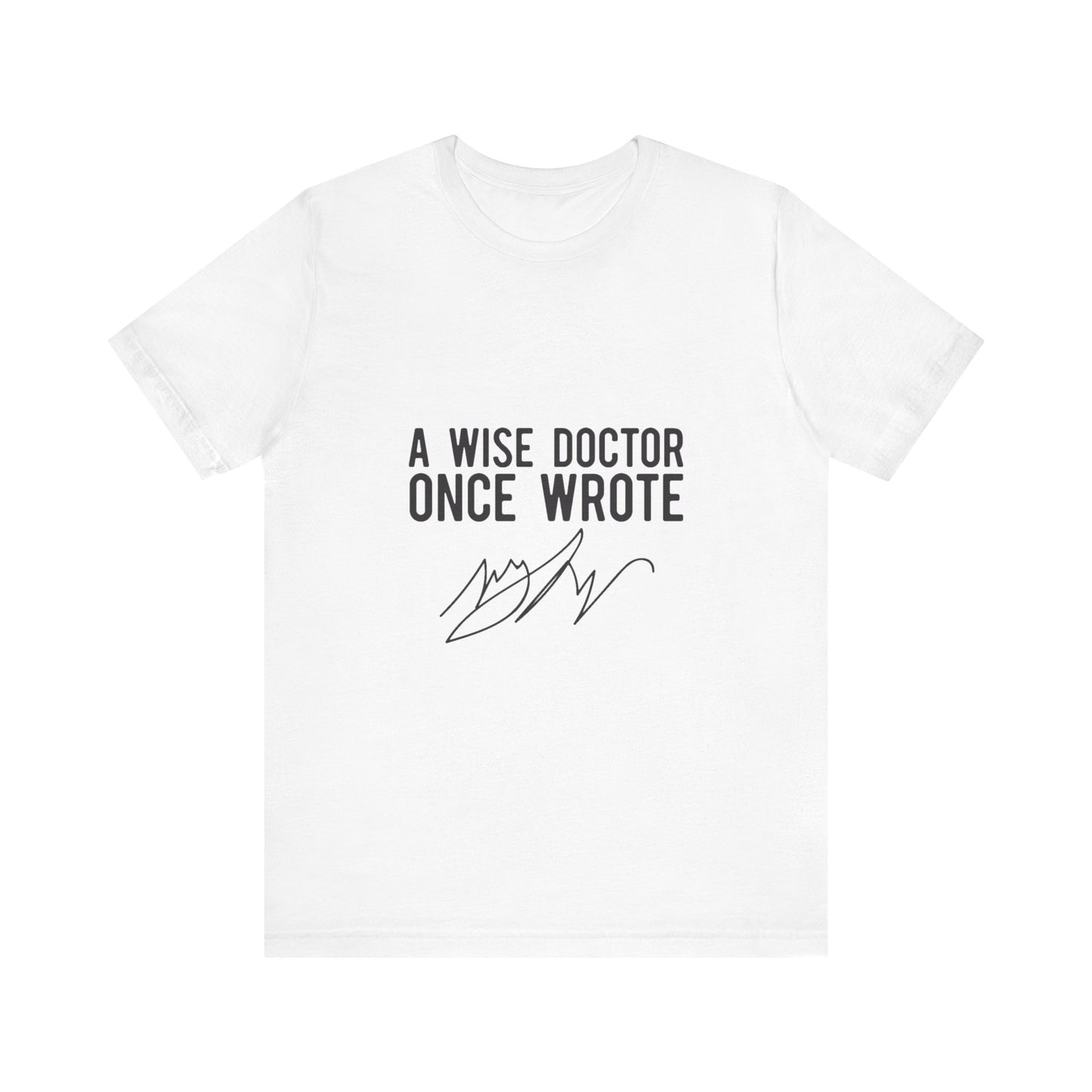 Wise Doctor T-Shirt