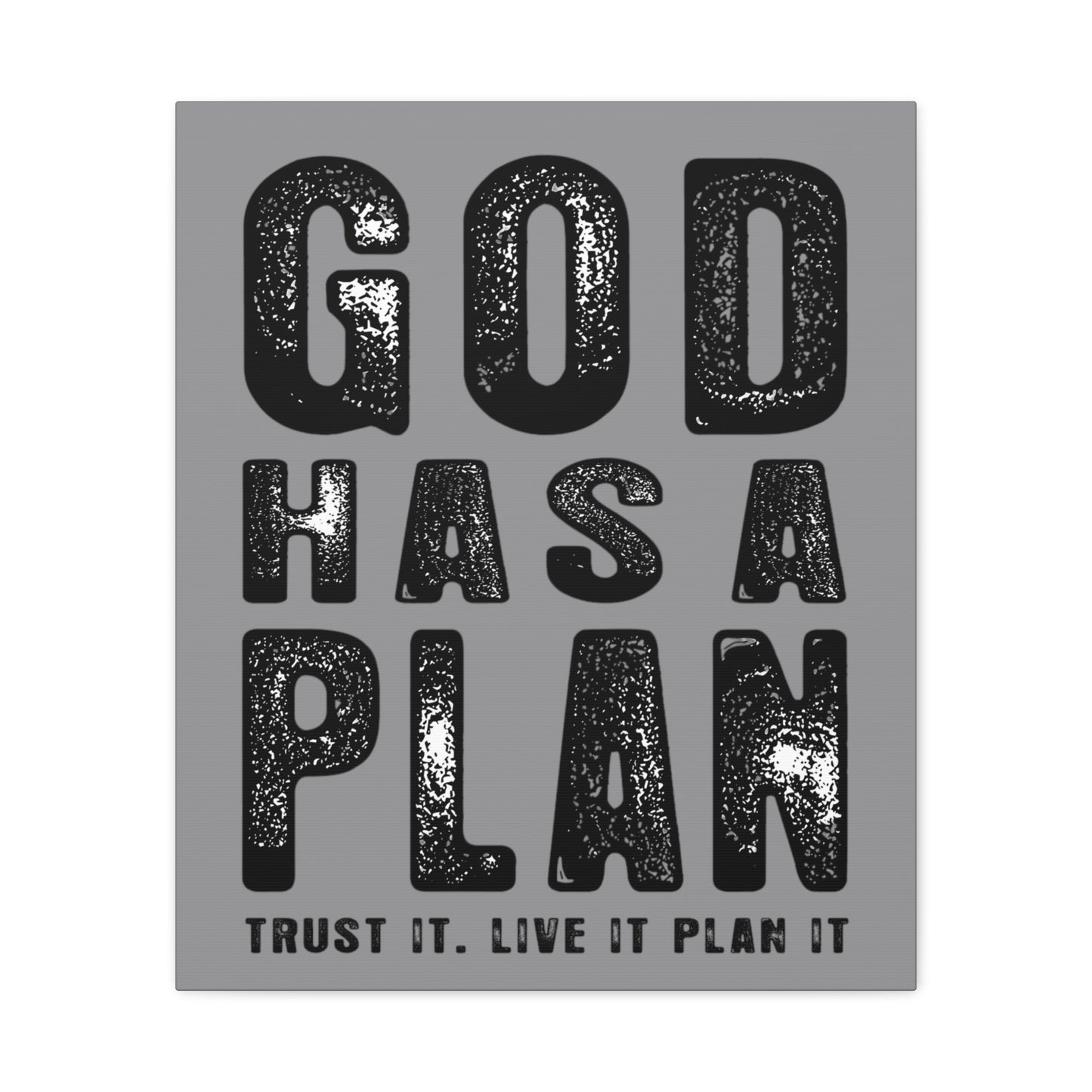 God Has a Plan Canvas