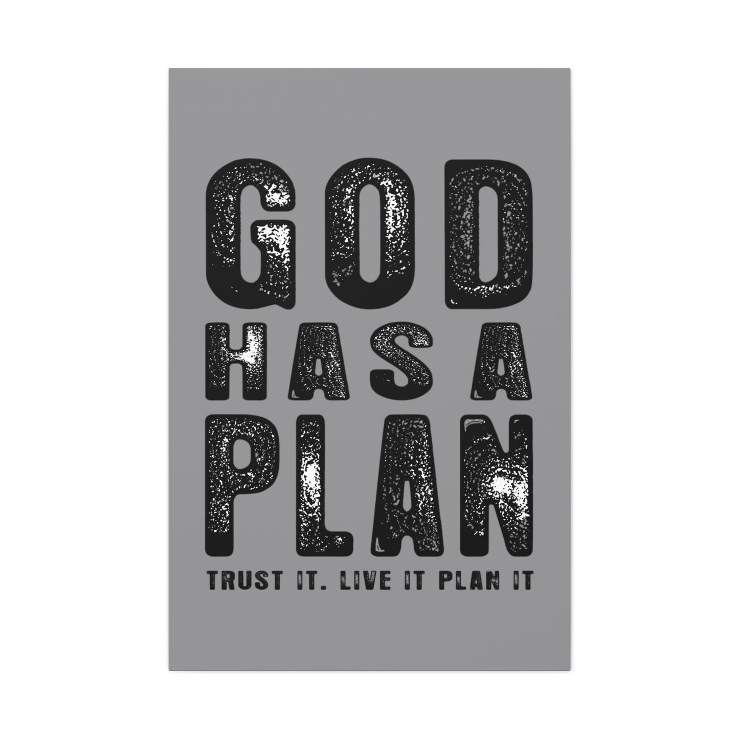 God Has a Plan Canvas