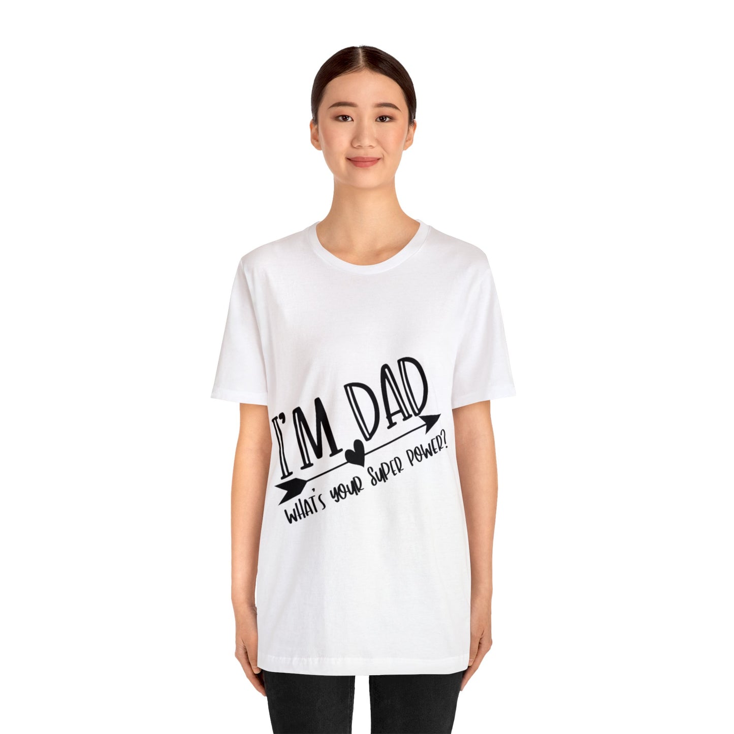 Dad Super Power T-Shirt