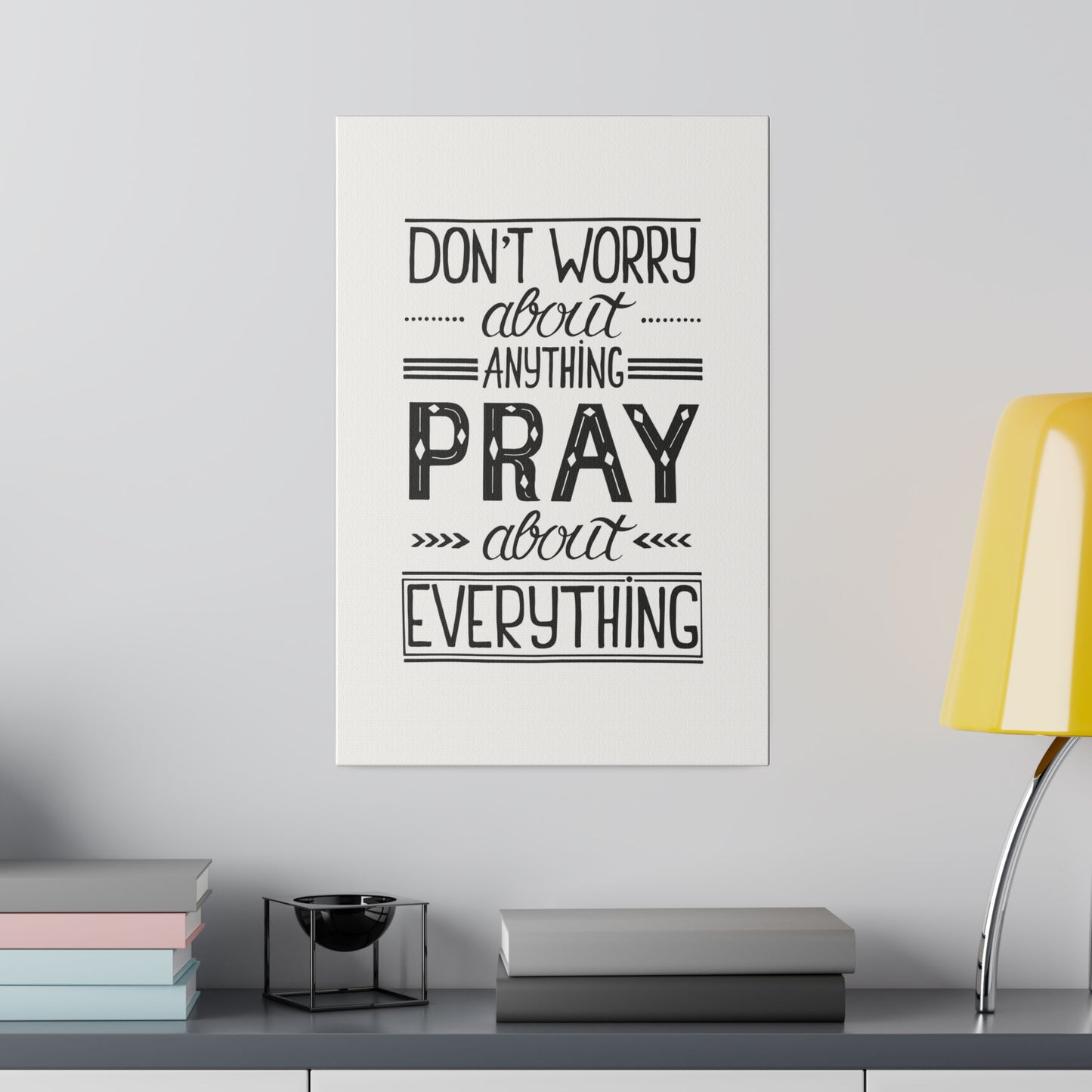 Pray About Everything Canvas