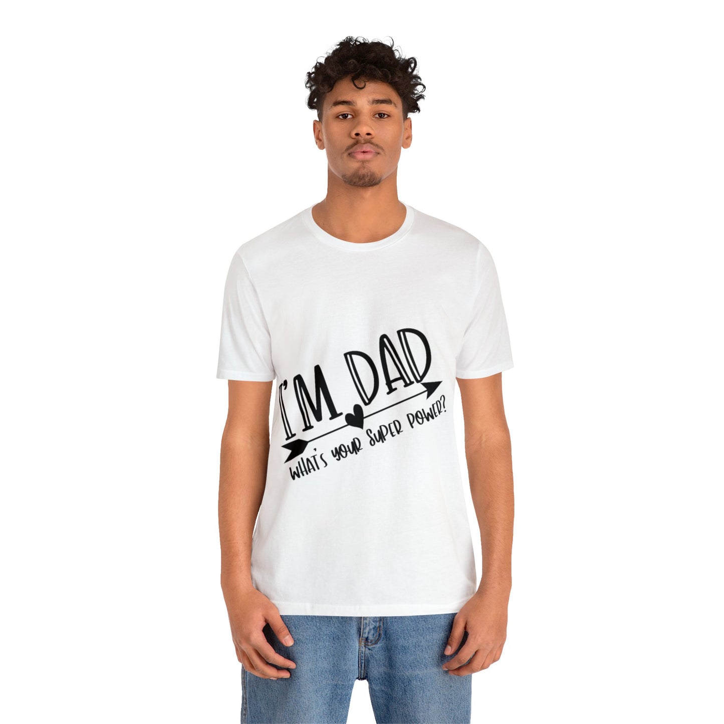 Dad Super Power T-Shirt