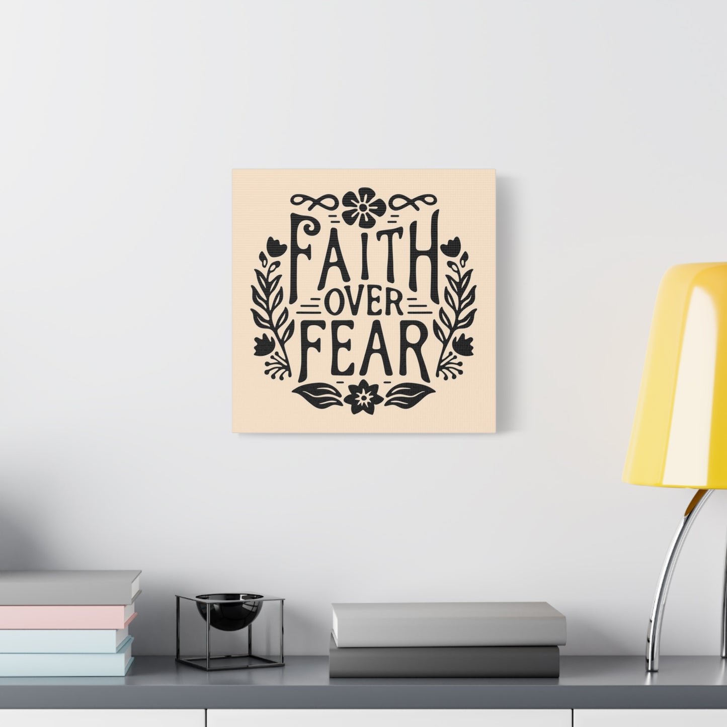 Faith Over Fear Canvas