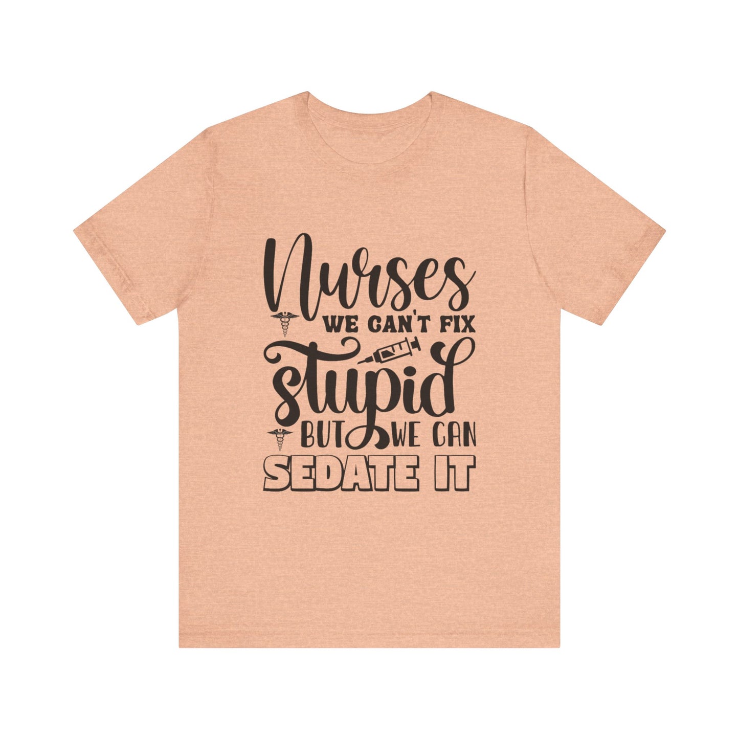 We can Sedate It T-Shirt