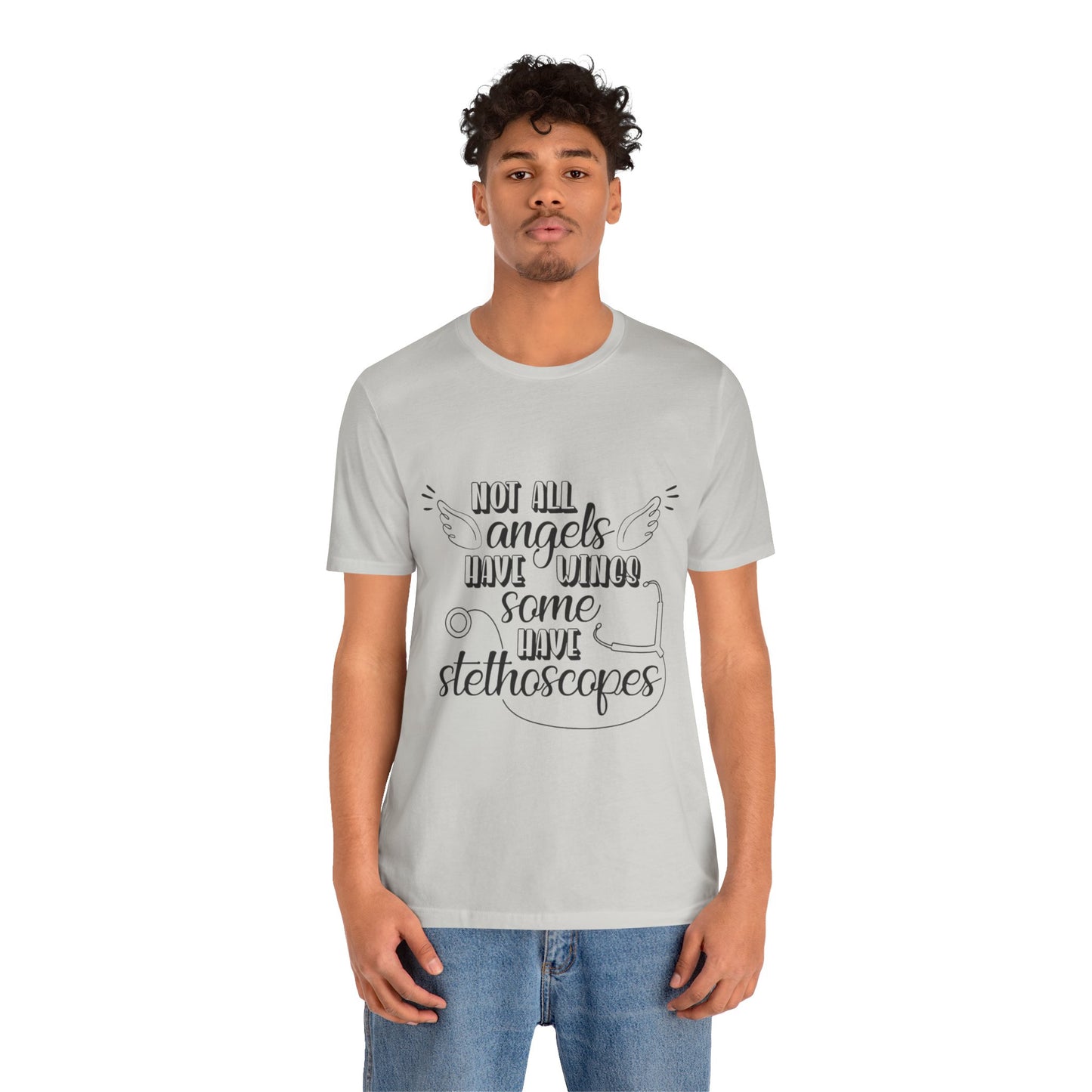 Some Angels Have Stethoscopes T-Shirt