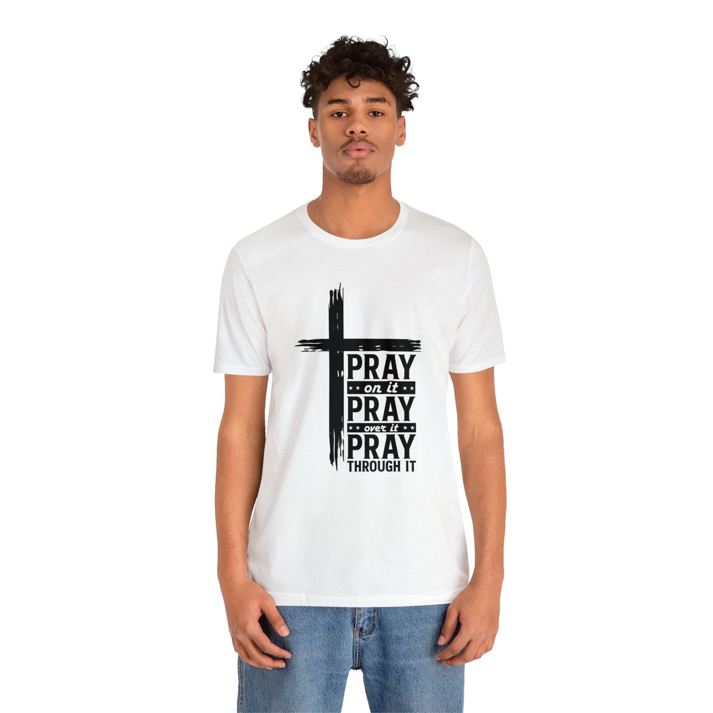 Pray Pray Pray T-Shirt