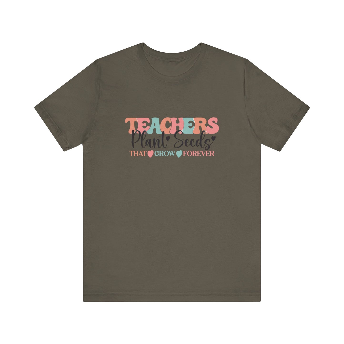 Teachers Plant Seeds T-Shirt