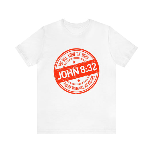 John 8:32 T-Shirt