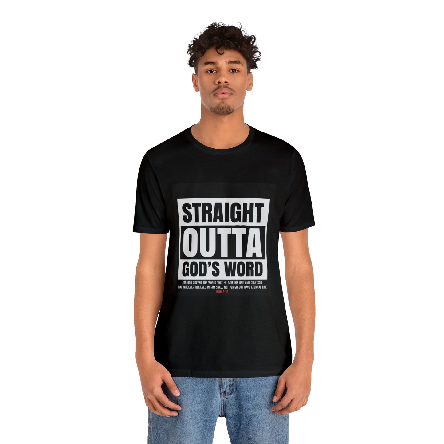 Straight Outta God's Word T-Shirt