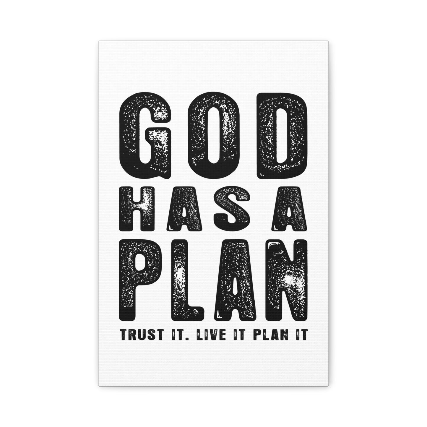 God Has a Plan Canvas