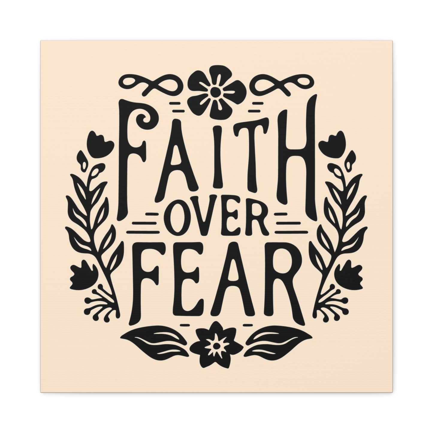 Faith Over Fear Canvas