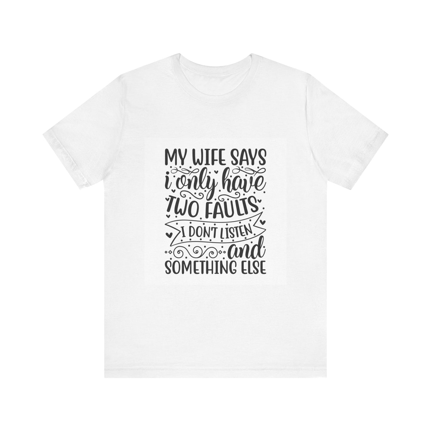 Two Faults T-Shirt