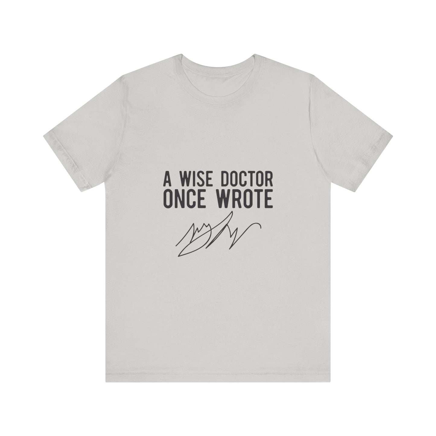 Wise Doctor T-Shirt