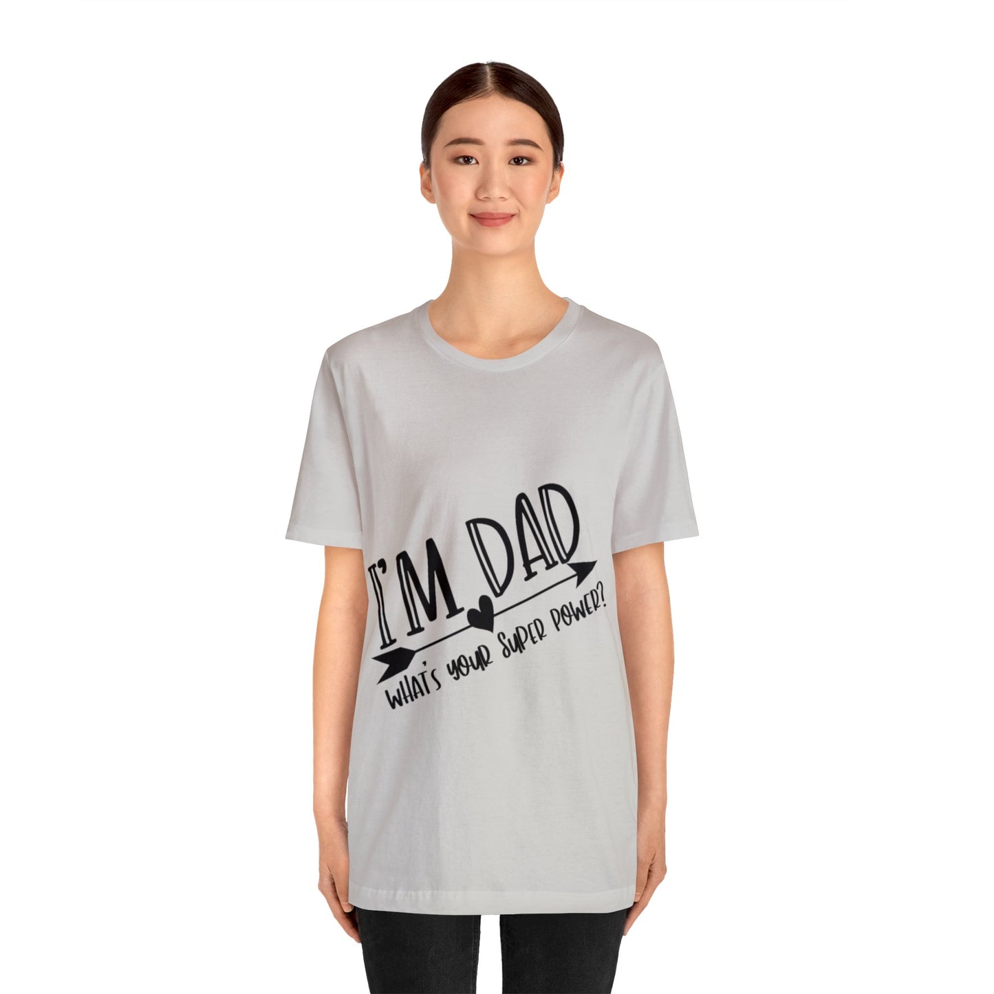 Dad Super Power T-Shirt