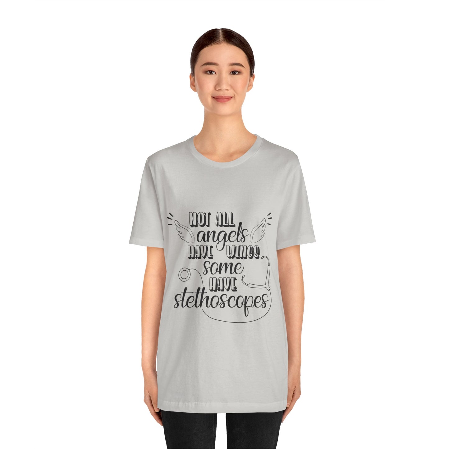 Some Angels Have Stethoscopes T-Shirt