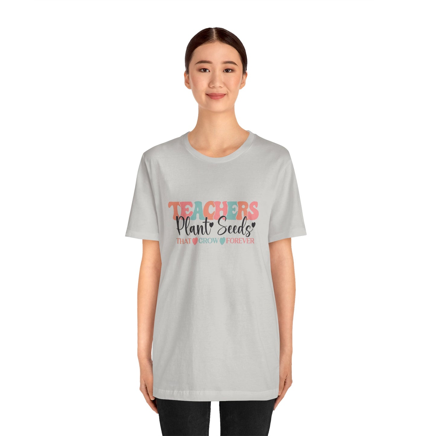 Teachers Plant Seeds T-Shirt