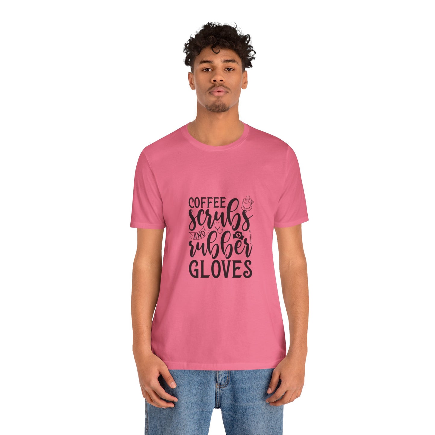 Coffee/Scrubs/Rubber Gloves T-Shirt