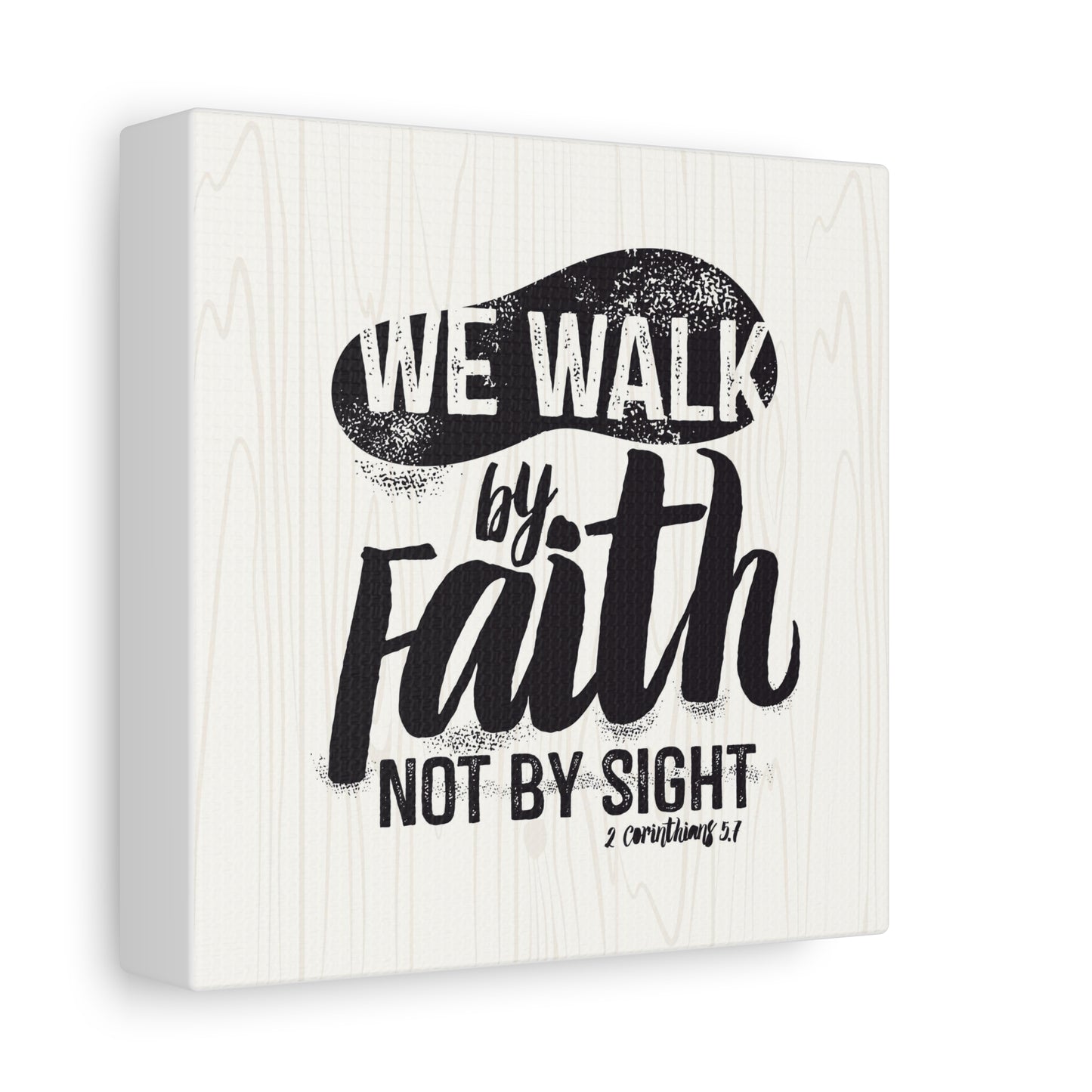 Walk By Faith Canvas