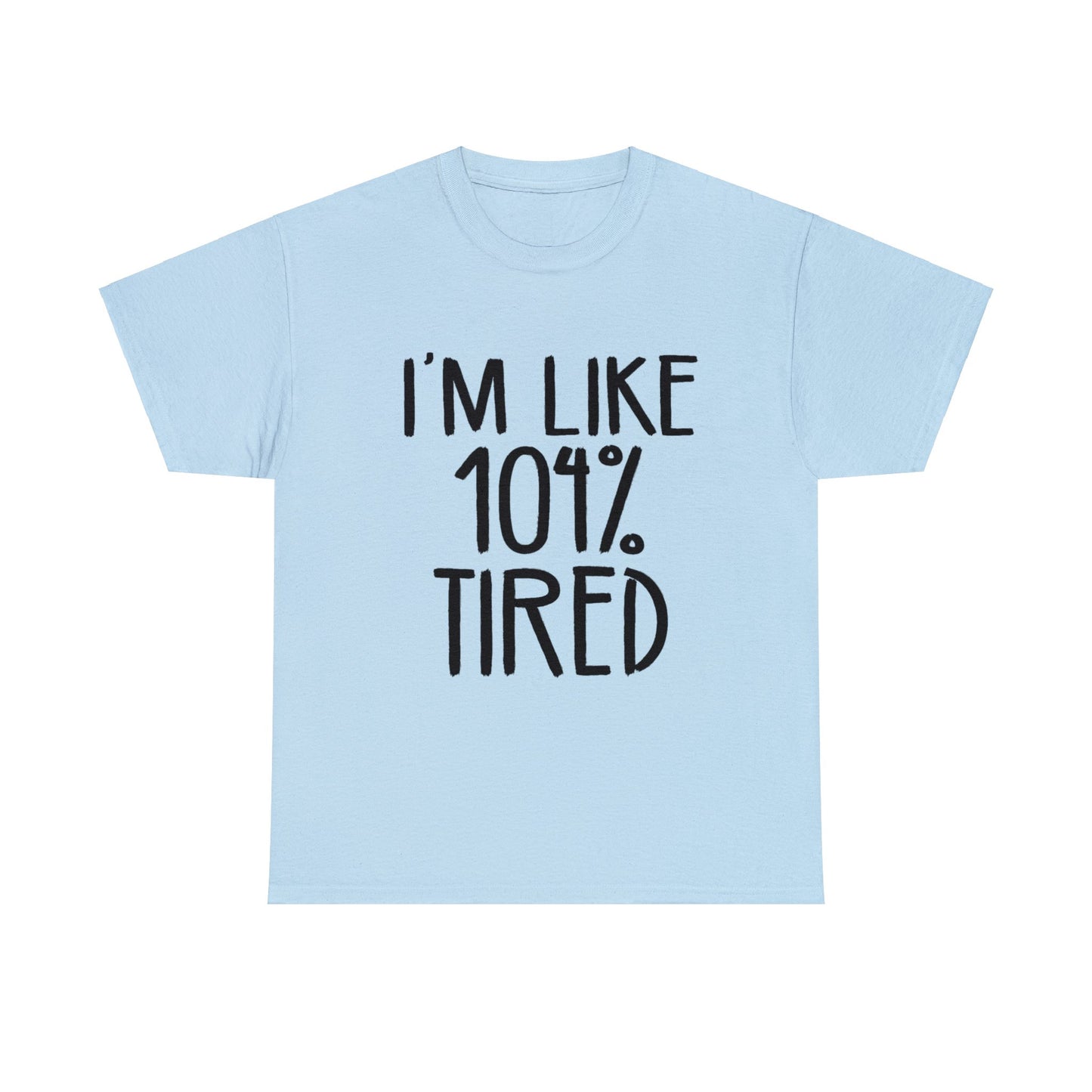 Tired Short T-Shirt