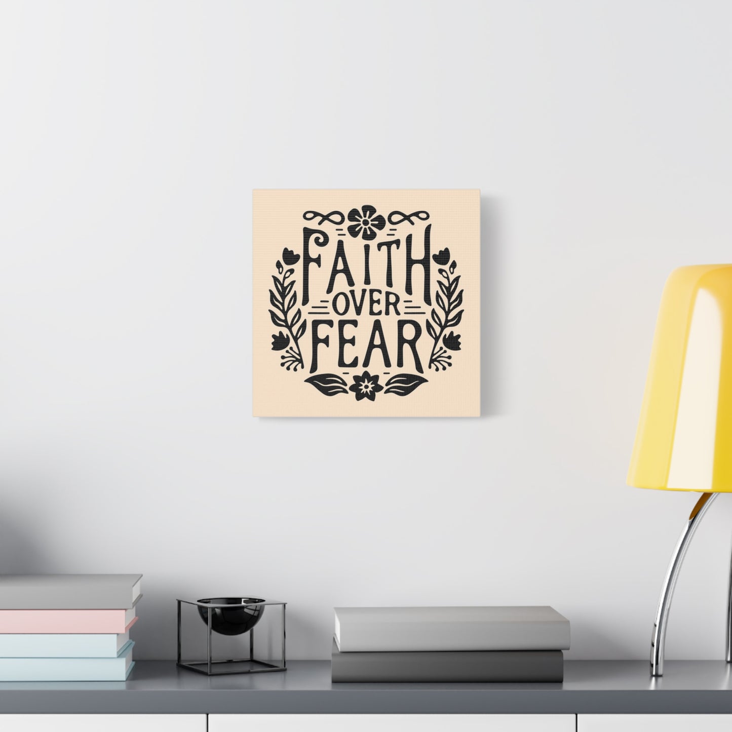 Faith Over Fear Canvas