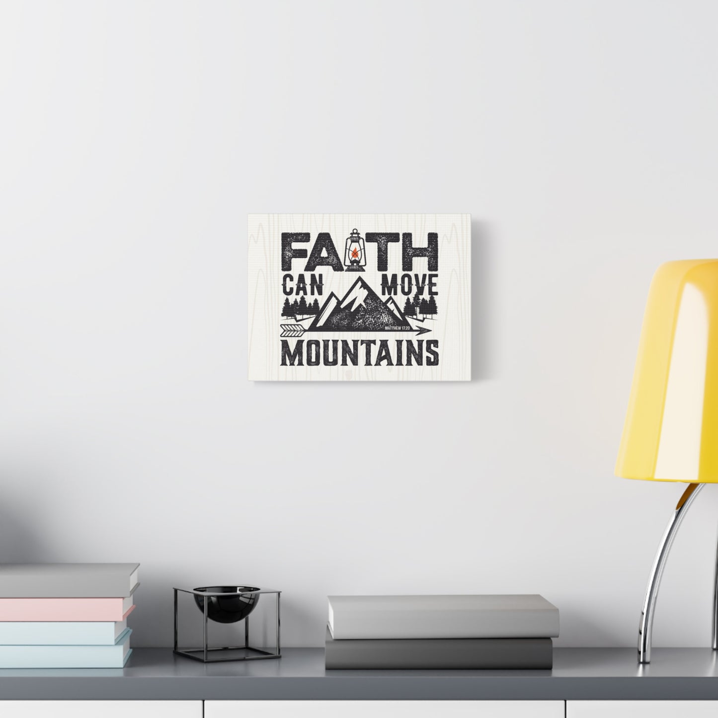 Faith Can Move Mountains Canvas