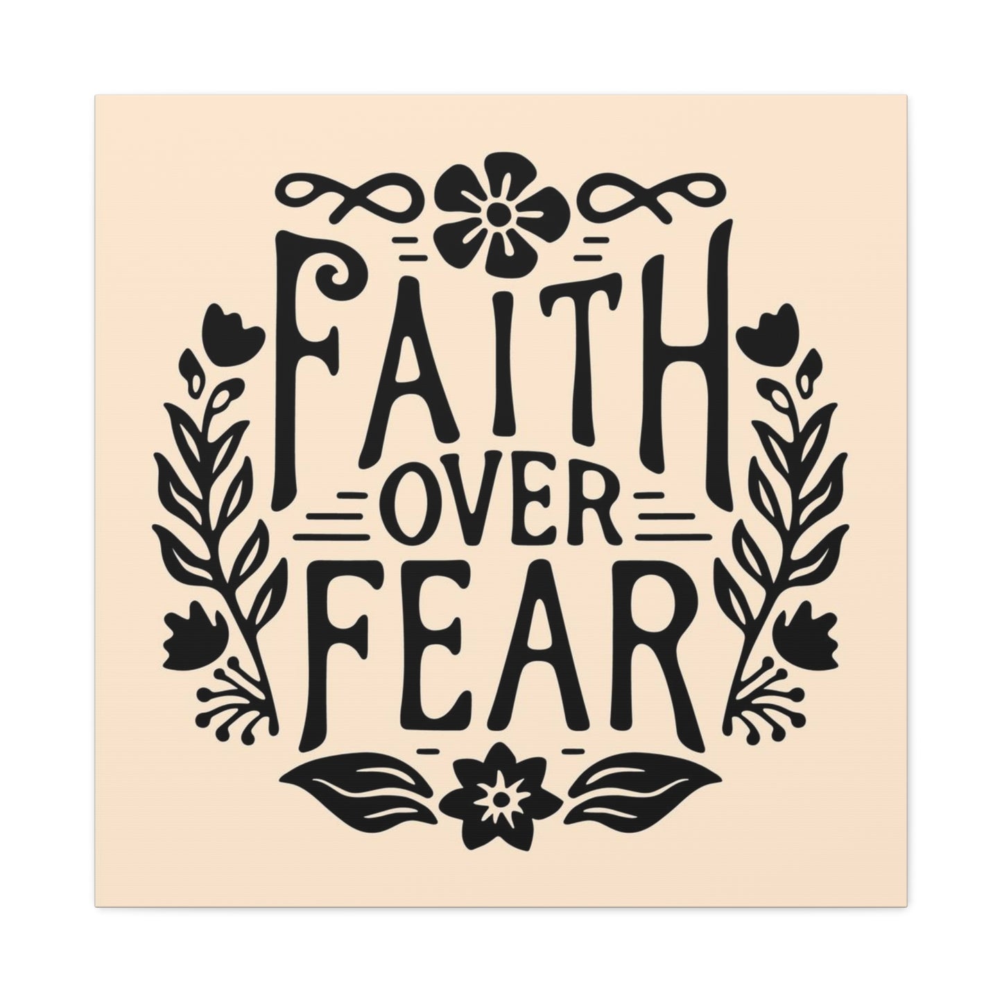 Faith Over Fear Canvas