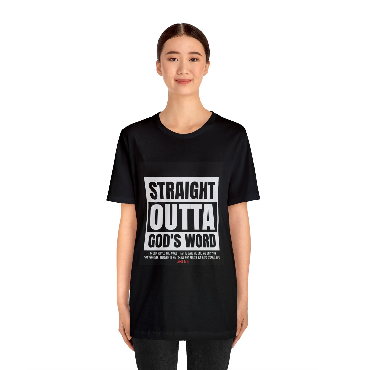 Straight Outta God's Word T-Shirt