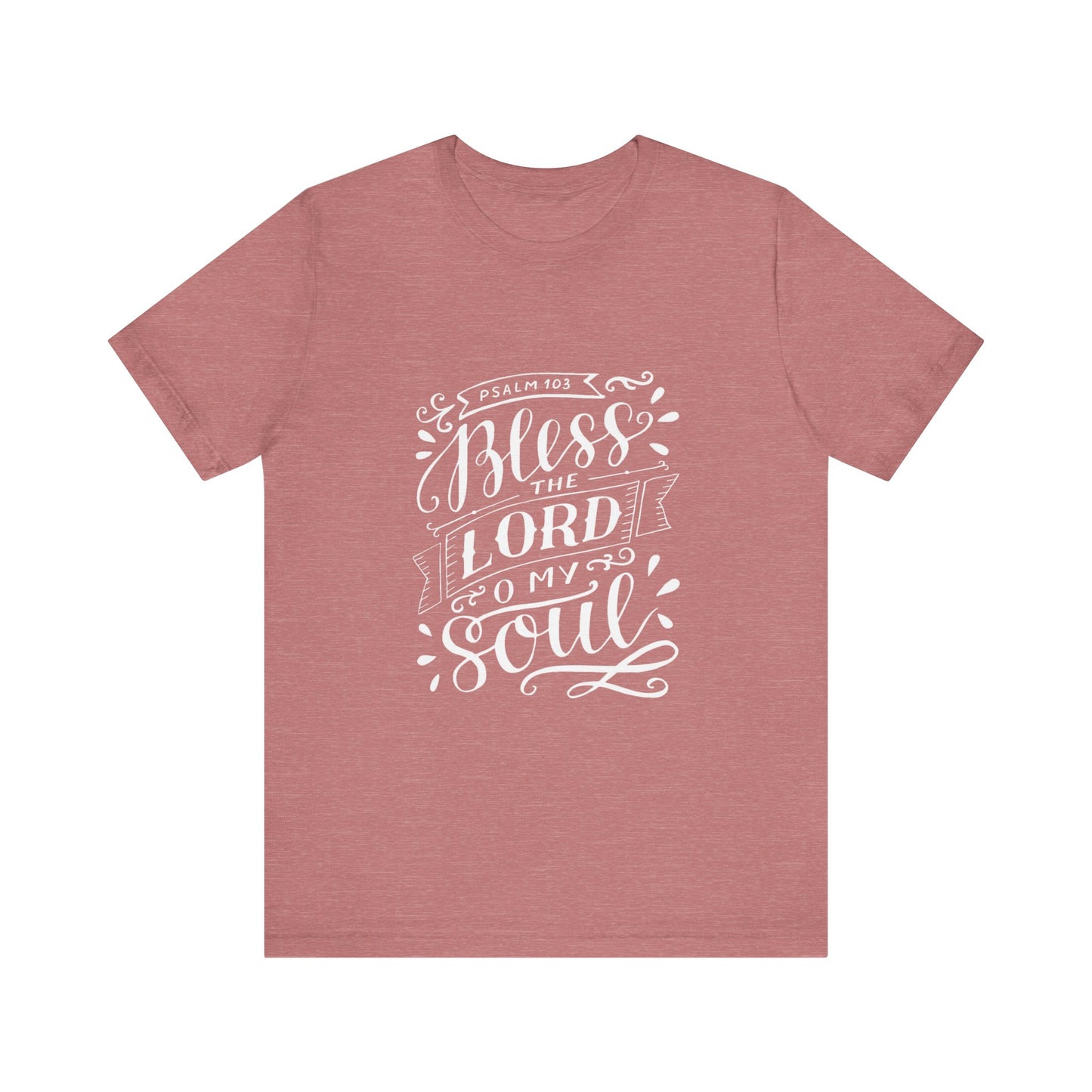 Bless the Lord T-Shirt