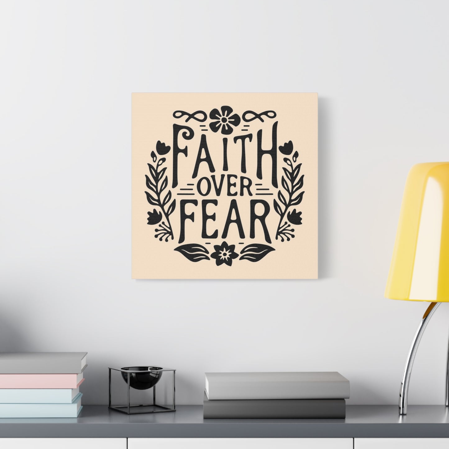 Faith Over Fear Canvas