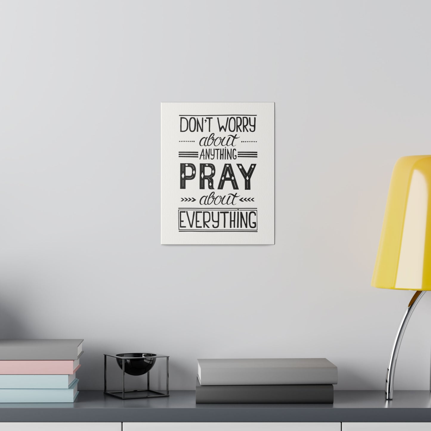 Pray About Everything Canvas