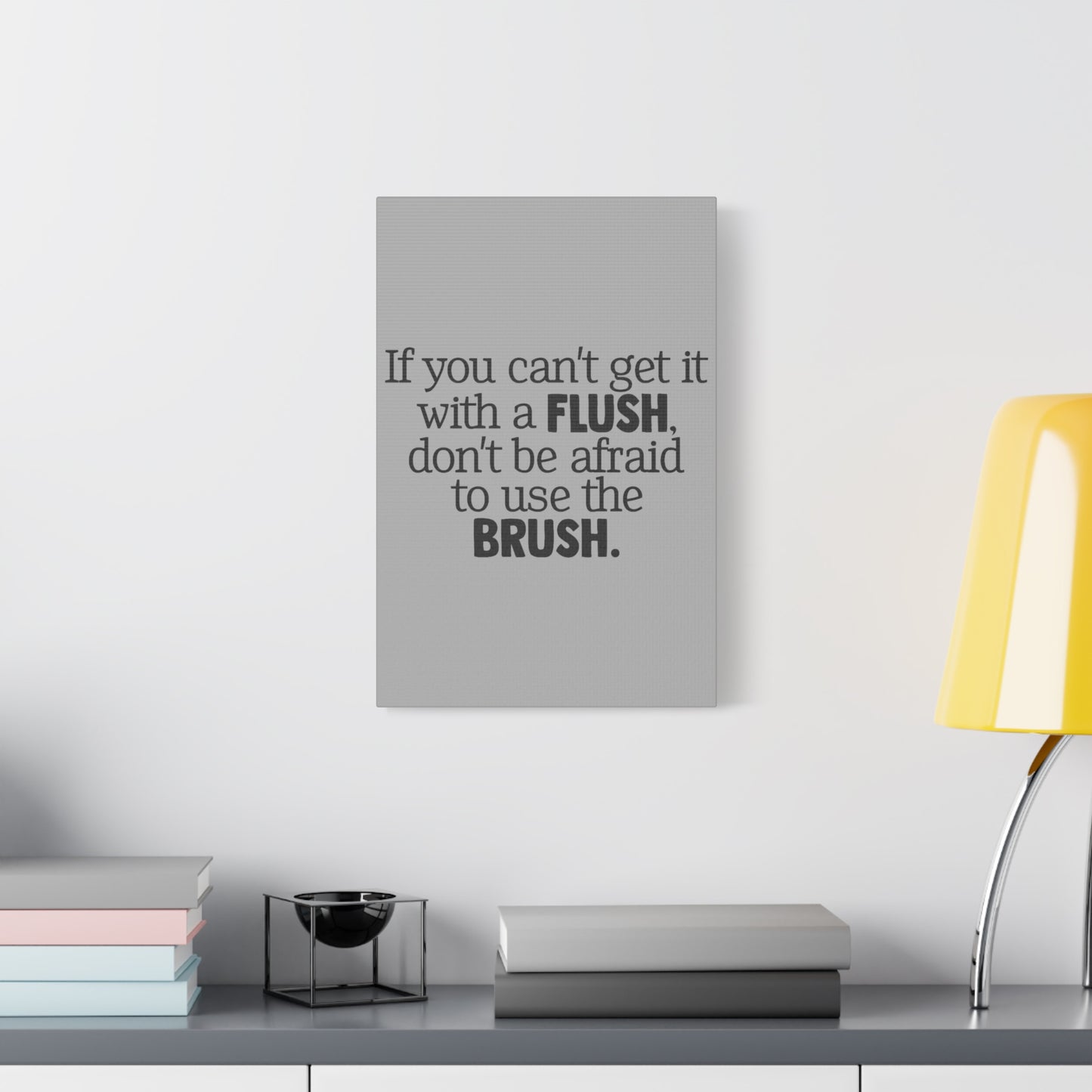 Flush and Brush Canvas